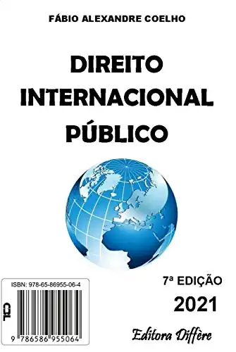 Baixar DIREITO INTERNACIONAL PÚBLICO – 7ª EDIÇÃO – 2021 pdf, epub, mobi, eBook