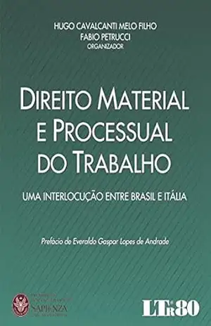 Direito Material e Processual do Trabalho – Hugo Cavalcanti Melo Filho