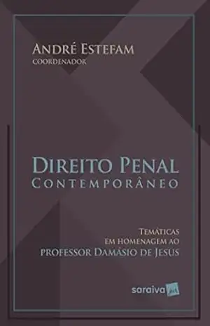 Direito Penal Contemporâneo – 1ª Edição 2022 – André Estefam