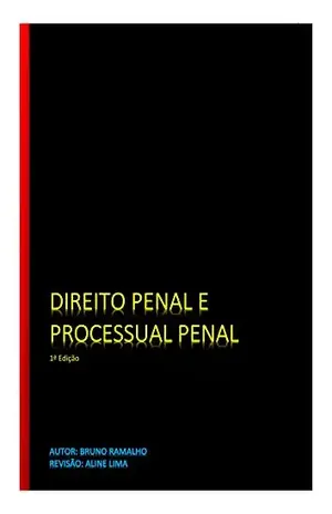 DIREITO PENAL E PROCESSUAL PENAL - BRUNO CEFAS FIGUEIRÔA DE FRANÇA RAMALHO
