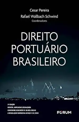 Capa do livro Direito portuário brasileiro - Alexandre Wagner Nester