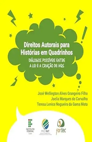 Direitos Autorais para Histórias em Quadrinhos: Diálogos possíveis entre a lei e a criação de HQs – Zé Wellington