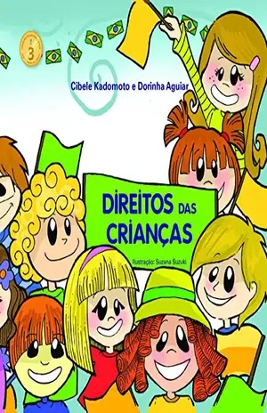 DIREITOS DAS CRIANÇAS (CIDADANIA E ÉTICA Livro 3) – DORINHA AGUIAR