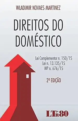 Direitos do Doméstico – Wladimir Novaes. Martinez