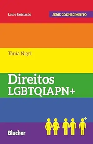 Direitos LGBTQIAPN+ (Conhecimento) – Tânia Nigri