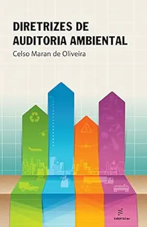 Diretrizes de auditoria ambiental – Celso Maran de Oliveira