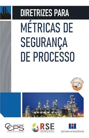 Diretrizes para Métricas de Segurança de Processo – CCPS