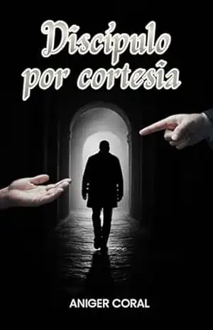 Capa do livro Discípulo por cortesia - Aniger Coral