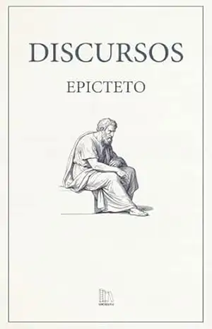 Capa do livro Discursos de Epicteto: acompanha Manual e Fragmentos - Epicteto de Hierápolis