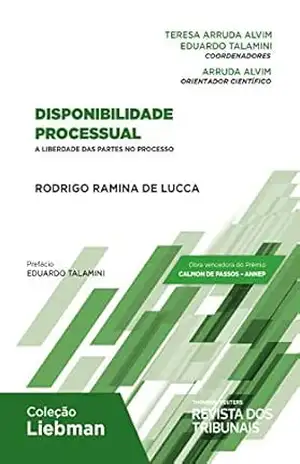 Disponibilidade Processual – Rodrigo Ramina de Lucca Disponibilidade Processual – Rodrigo Ramina de Lucca