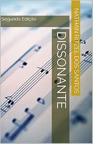 Dissonante: Segunda Edição – Nathan Ritzel dos Santos