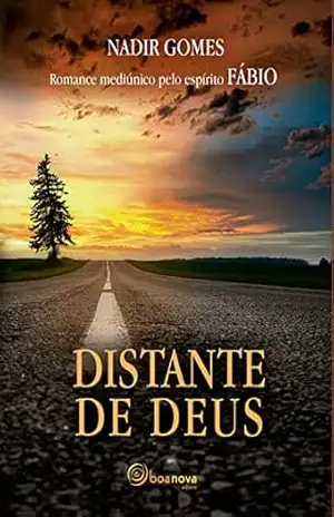 Distante de Deus – Nadir Gomes Distante de Deus – Nadir Gomes