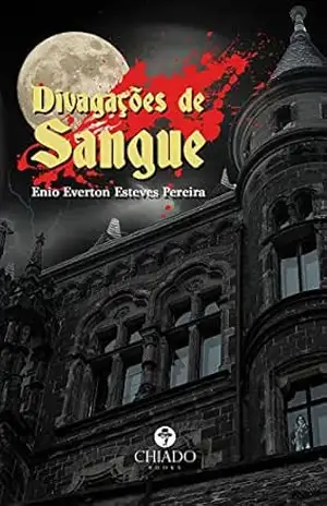 Capa do livro Divagações de Sangue - Enio Everton Esteves Pereira