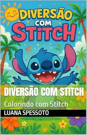 Capa do livro Diversão com Stitch: Colorindo com Stitch - Luana  Spessoto
