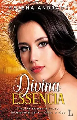 Capa do livro Divina Essência - Helena Andrade