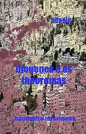 Capa do livro Djogenes e os Theoremas - José Humberto da Silva Henriques