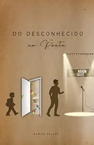 Do desconhecido ao Poeta: Um passeio pela cultura nordestina através da trajetória do Poeta correntino – Ramon Salles