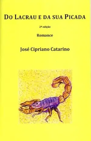 Capa do livro Do Lacrau e da sua Picada - José Cipriano Catarino