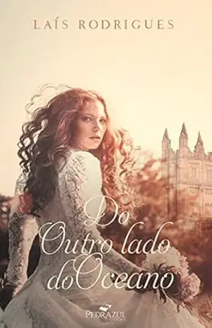 Do Outro Lado do Oceano – Laís Rodrigues