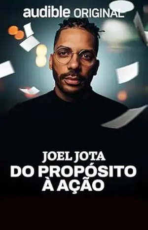 Capa do livro Do Propósito à Ação - Joel Jota