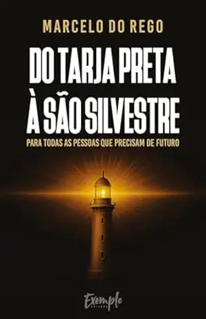 Do Tarja Preta à São Silvestre: Para todas as pessoas que precisam de futuro – Marcelo do Rego