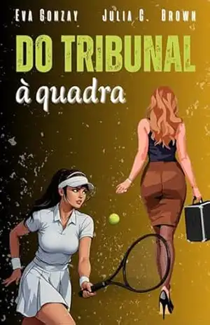 Do tribunal à quadra – Eva Gonzay