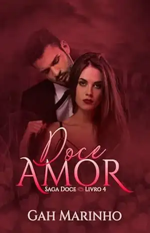 Capa do livro Doce Amor (Saga Doce Livro 4) - Gah Marinho