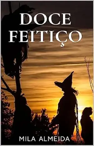 DOCE FEITIÇO – MILA ALMEIDA