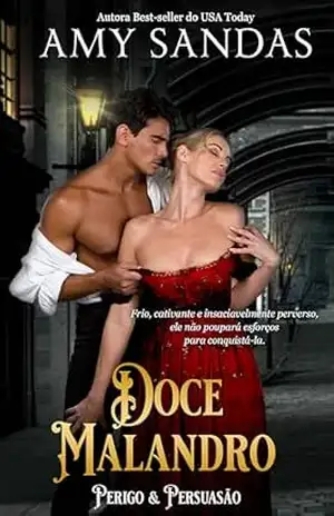 Doce Malandro: Romance de época regencial – Amy  Sandas