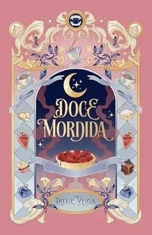 Doce Mordida: Romantasia entre Humana e Vampiro – Trixie Veiga