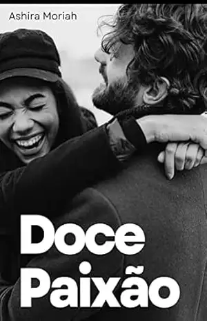 Doce Paixão – Ashira Moriah