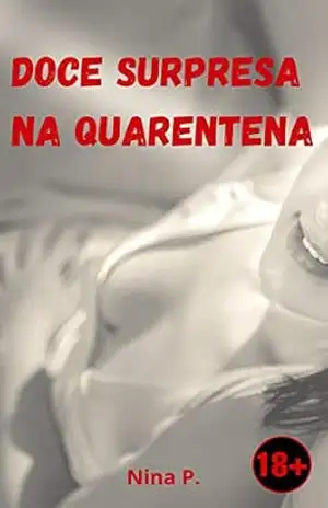 Doce Surpresa na Quarentena – Nina  P.