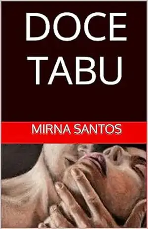 Capa do livro DOCE TABU (NOITES QUENTES E ÚMIDAS: VINTE CONTOS PARA LER NA CAMA) - MIRNA SANTOS