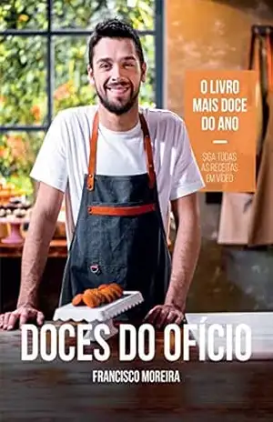 Capa do livro Doces do Ofício - Francisco Moreira
