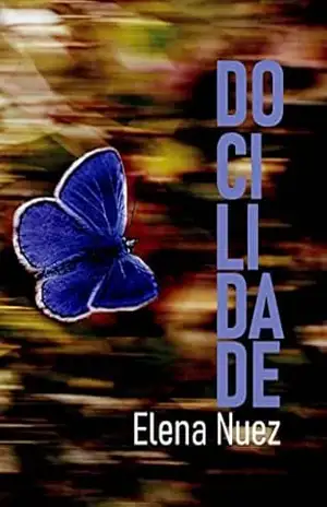 DOCILIDADE – Elena Nuez DOCILIDADE – Elena Nuez