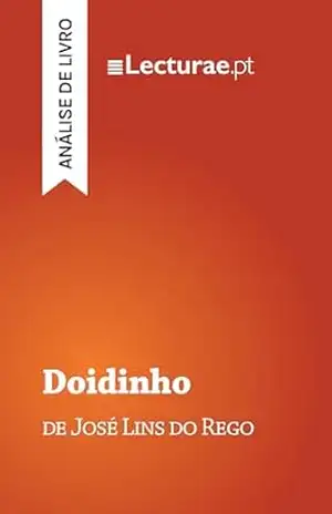 Capa do livro Doidinho — José Lins do Rego (análise de livro) - Tomás Rodrigues