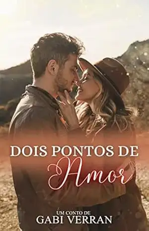 Capa do livro DOIS PONTOS DE AMOR - GABI VERRAN