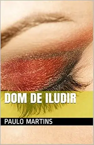 DOM DE ILUDIR – Paulo Martins