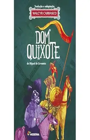 Dom Quixote – Walcyr Carrasco Dom Quixote – Walcyr Carrasco