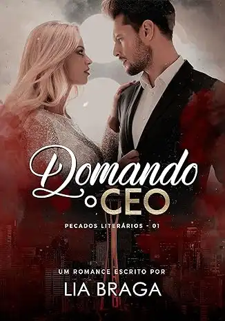 Baixar Domando o CEO: Pecados Literários – 01 pdf, epub, mobi, eBook