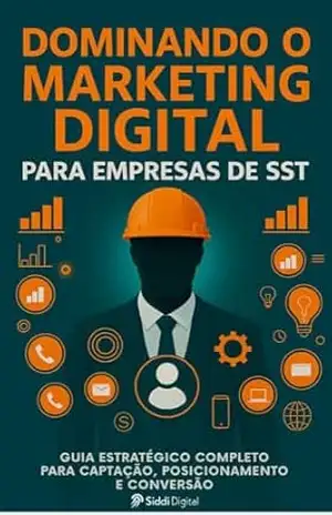 Dominando o Marketing Digital – para Empresas de SST – Tatiana Mignone Dominando o Marketing Digital – para Empresas de SST – Tatiana Mignone