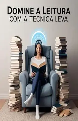 Capa do livro Domine a Leitura: Técnica LEVA: Domine a Leitura: Técnica LEVA para Aprender e Reter Conhecimento de Forma Rápida e Eficiente - Marcelo  De Campos