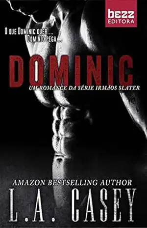 Dominic (Irmãos Slater Livro 1) - L.A Casey