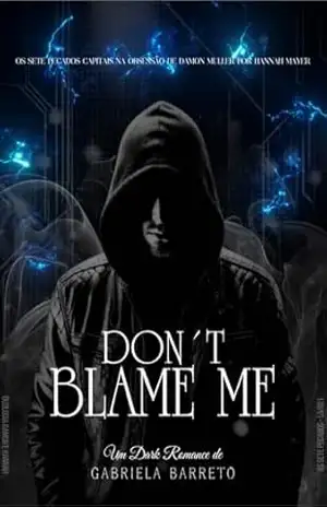 Capa do livro Don't Blame Me (Os sete pecados capitais Livro 1) - Gabriela  Barreto