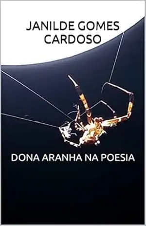 DONA ARANHA NA POESIA – Janilde Gomes Cardoso