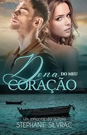 Capa do livro Dona do Meu Coração - Stephanie Silvrac
