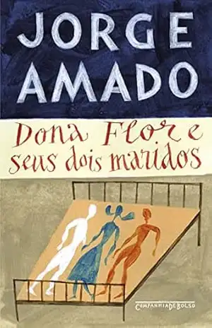 Dona Flor e seus dois maridos (Edição de bolso): História moral e de amor – Jorge Amado