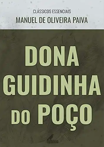 Baixar Dona Guidinha do Poço (Clássicos Essenciais) pdf, epub, mobi, eBook