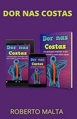 Capa do livro dor nas costas: deixe de reclamar e resolva de uma vez - roberto malta