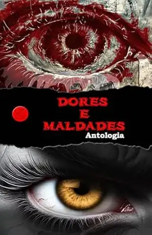 Dores e Maldades – Dyórgia Oliveira Dores e Maldades – Dyórgia Oliveira